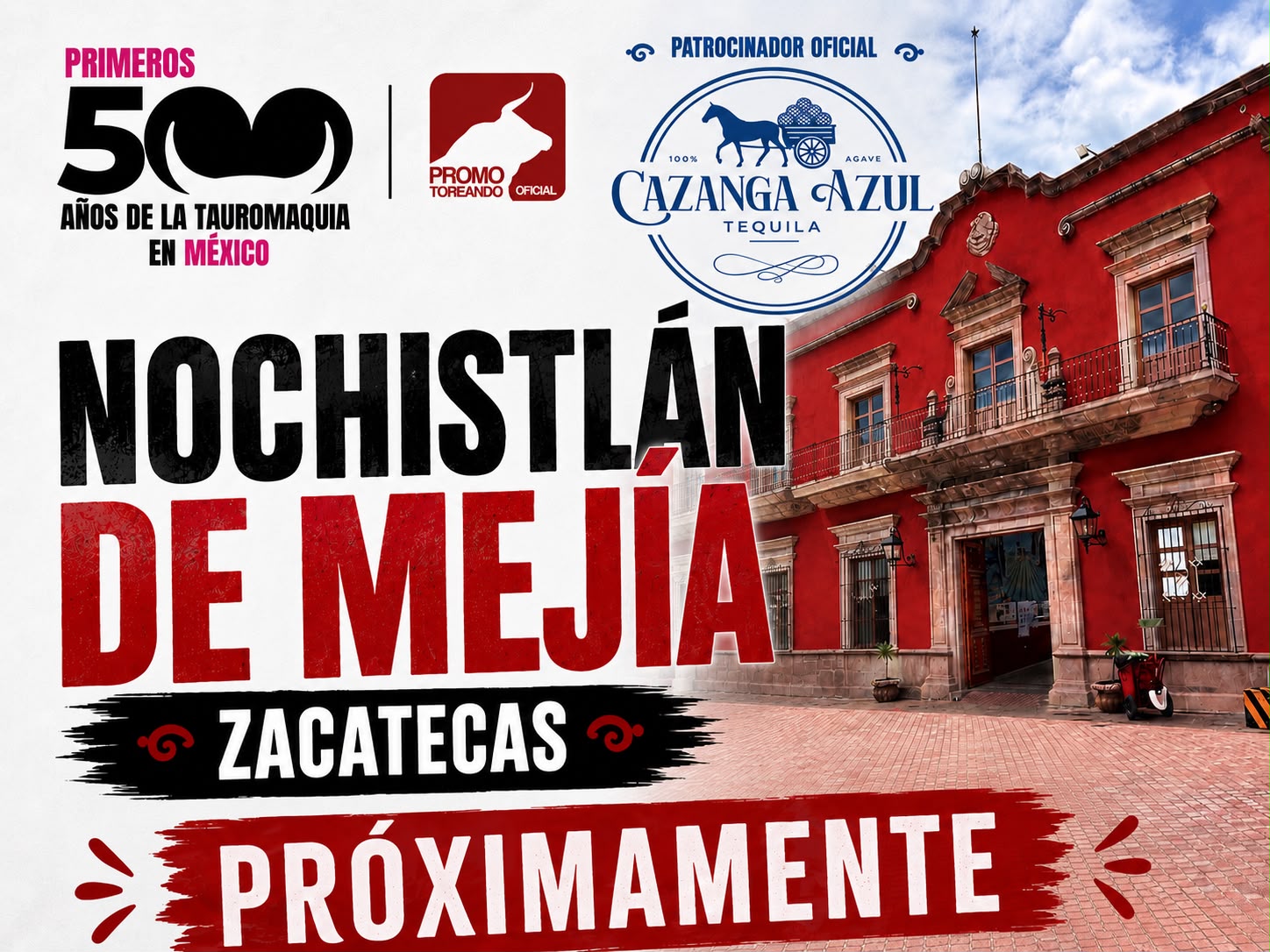 Cartel de próximo evento taurino en Nochistlán de Mejía, Zacatecas