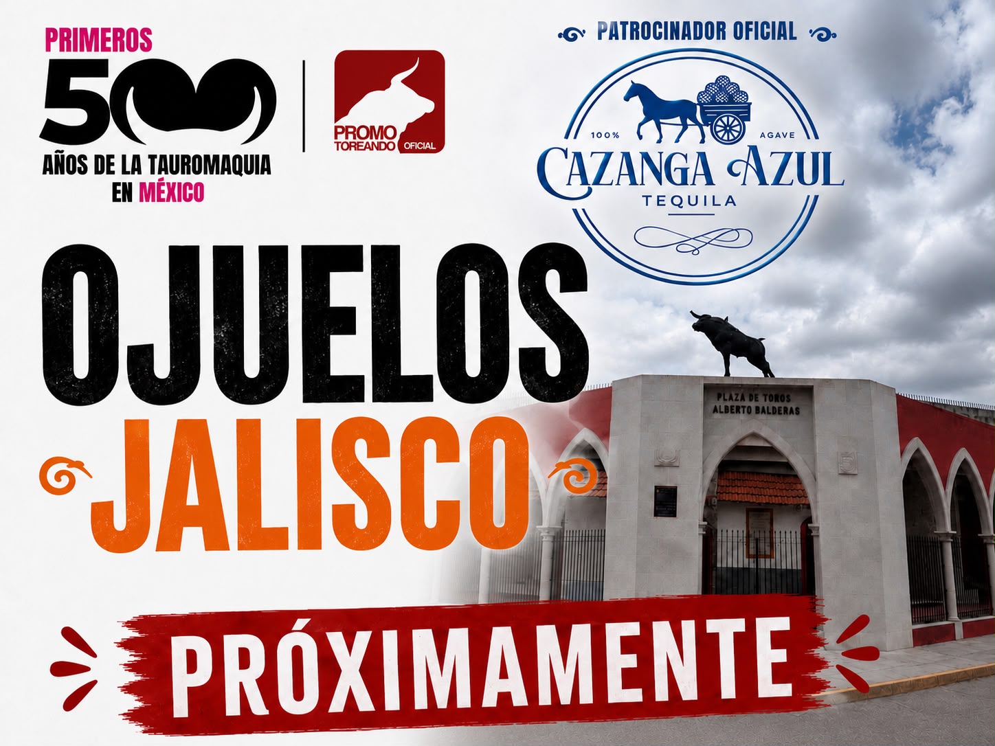 Cartel de próximo evento taurino en Ojuelos, Jalisco